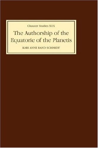 Cover for Kari Anne Rand Schmidt · The Authorship of The Equatorie of the Planetis - Chaucer Studies (Inbunden Bok) [Y First Printing edition] (1993)
