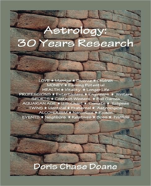 Astrology: 30 Years Research - Doris Chase Doane - Books - American Federation of Astrologers - 9780866900706 - November 18, 2010