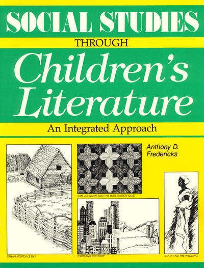 Cover for Anthony D. Fredericks · Social Studies Through Children's Literature - Through Children's Literature (Taschenbuch) [Annotated edition] (1991)