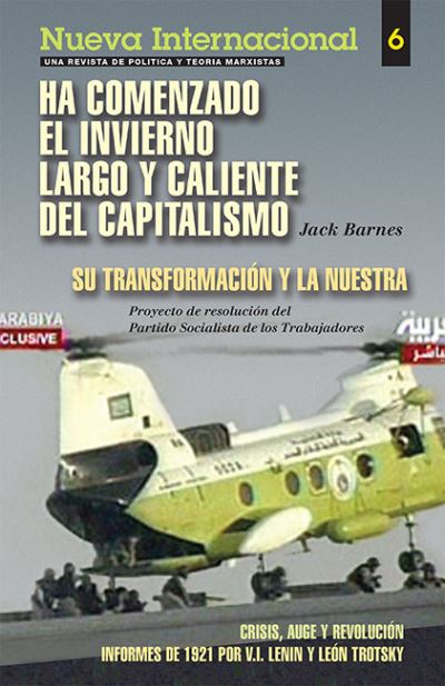 Cover for Jack Barnes · Ha comenzado el invierno largo y caliente del capitalismo, Nueva Internacional no. 6 (Nueva Internacional) (Paperback Book) (2005)