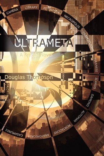 Cover for Douglas Thompson · Ultrameta: a Fractal Novel (Hardcover Book) (2009)