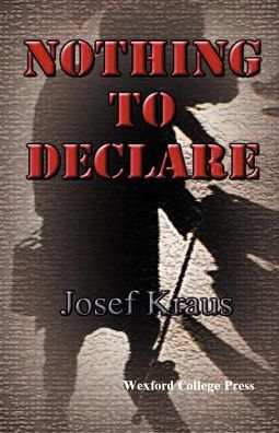 Cover for Josef Kraus · Nothing to Declare (Paperback Book) (2003)