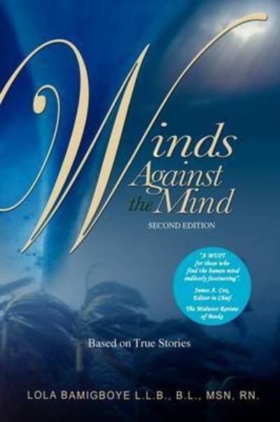 Cover for Lola Bamigboye · Winds Against the Mind (Pocketbok) (2008)
