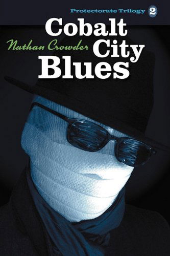 Cover for Nathan Crowder · Cobalt City Blues (Paperback Book) (2010)