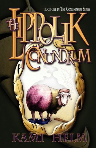 Cover for Kami Helm · The Lippolik Conundrum (Paperback Book) (2009)