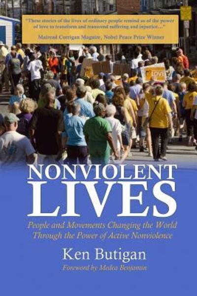 Cover for Ken Butigan · Nonviolent Lives (Paperback Book) (2016)