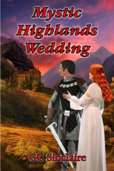 Cover for GC Sinclaire · Mystic Highlands Wedding (Paperback Book) (2020)