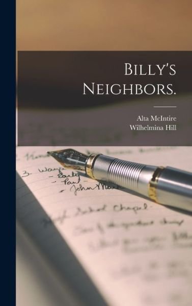 Cover for Alta 1890- McIntire · Billy's Neighbors. (Innbunden bok) (2021)