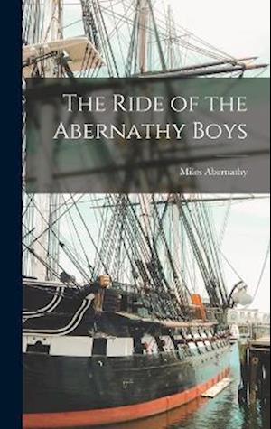 Cover for Miles Abernathy · Ride of the Abernathy Boys (Book) (2022)