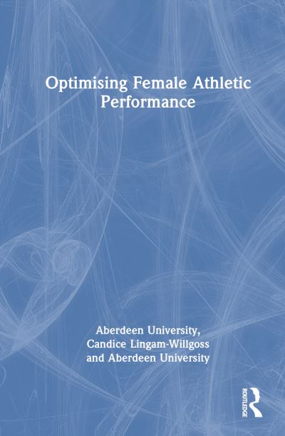 Jess Pinchbeck · Optimising Female Athletic Performance (Hardcover Book) (2024)