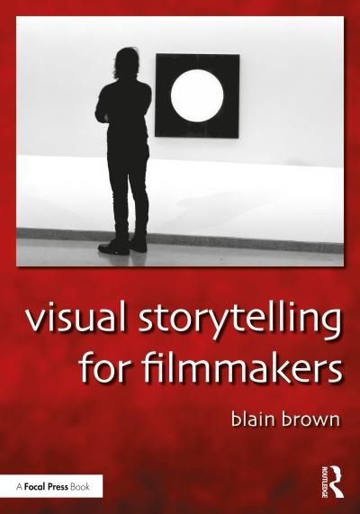 Cover for Blain Brown · Visual Storytelling for Filmmakers (Paperback Book) (2025)
