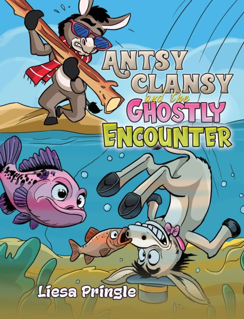 Cover for Liesa Pringle · Antsy Clansy and the Ghostly Encounter (Paperback Book) (2025)