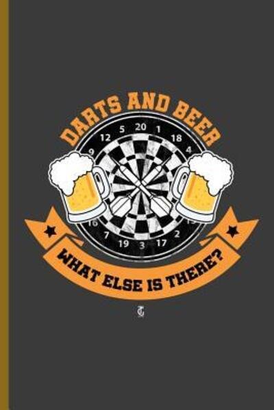 Cover for Peter James · Darts And Beer What else There? : For all Dart Players Throwing Darts notebooks gift  Dot Grid notebook (Taschenbuch) (2019)