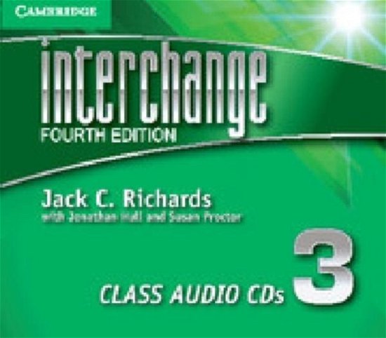 Cover for Jack C. Richards · Interchange Level 3 Class Audio CDs (3) - Interchange Fourth Edition (Audiobook (CD)) [4 Revised edition] (2012)