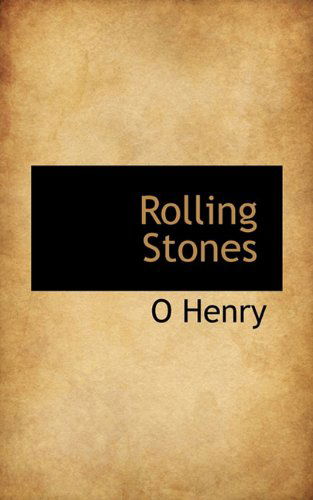 Cover for O Henry · Rolling Stones (Inbunden Bok) (2009)