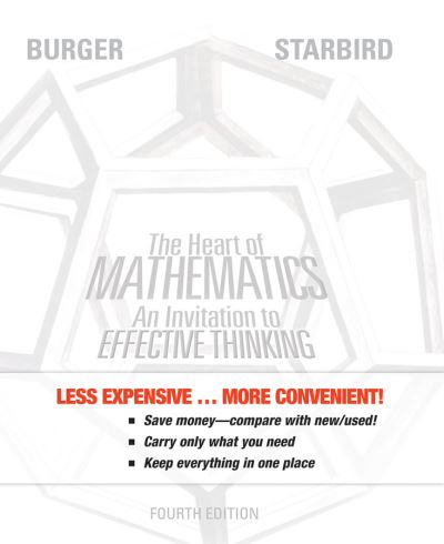 Heart of Mathematics - Edward B. Burger - Books - Wiley & Sons, Incorporated, John - 9781118235706 - December 10, 2012