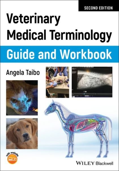 Cover for Taibo, Angela (Bel-rea Institute of Animal Technology, Denver, Colorado, USA) · Veterinary Medical Terminology Guide and Workbook (Pocketbok) (2019)