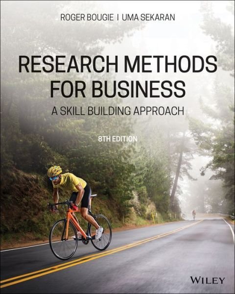 Cover for Bougie, Roger (Tilburg University, The Netherlands) · Research Methods For Business: A Skill Building Approach (Paperback Book) (2020)