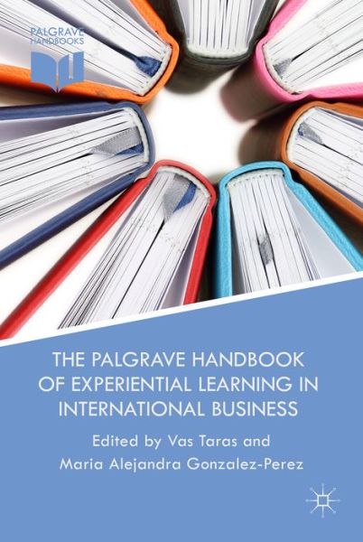 Cover for Vas Taras · The Palgrave Handbook of Experiential Learning in International Business (Gebundenes Buch) (2014)