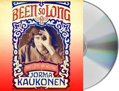 Cover for Jorma Kaukonen · Been So Long My Life and Music (CD) (2018)