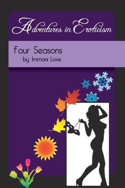 Cover for Immani Love · Adventures in Eroticism : Four Seasons (Pocketbok) (2011)