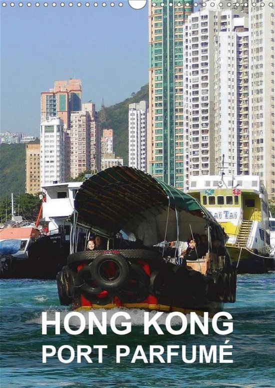 Cover for Blank · Hong Kong - port parfumé (Calendr (Bog)