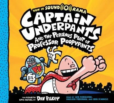 Cover for Dav Pilkey · Captain Underpants and the Perilous Plot of Professor Poopypants (CD) (2018)