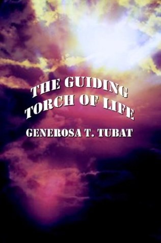 Cover for Generosa T. Tubat · The Guiding Torch of Life (Paperback Bog) (2002)