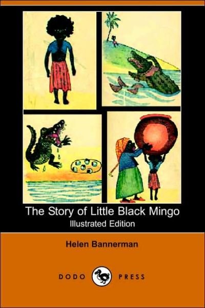 Cover for Helen Bannerman · The Story of Little Black Mingo (Illustrated Edition) (Dodo Press) (Paperback Bog) [Illustrated edition] (2006)