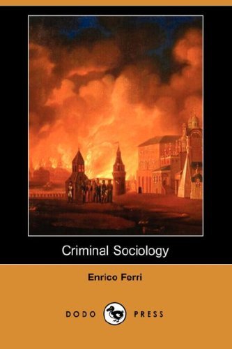 Cover for Enrico Ferri · Criminal Sociology (Dodo Press) (Paperback Book) (2007)