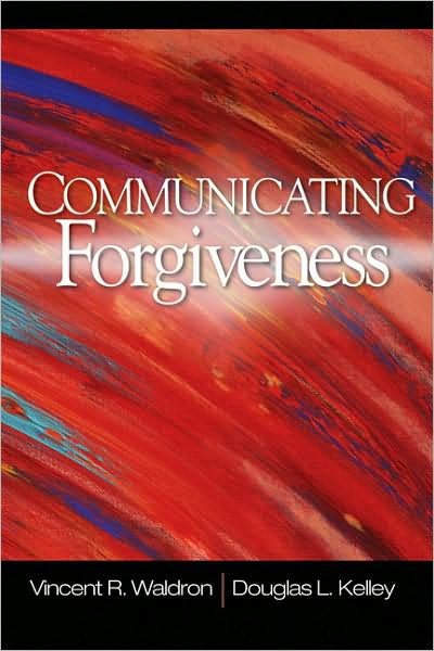 Cover for Vincent R. Waldron · Communicating Forgiveness (Hardcover Book) (2007)