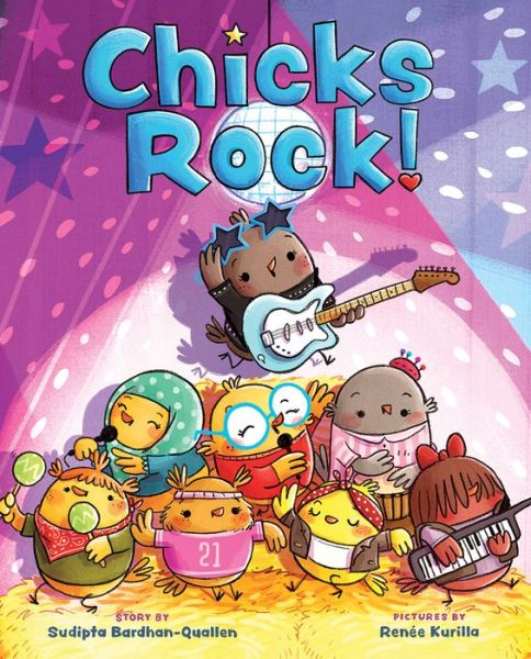 Cover for Sudipta Bardhan-Quallen · Chicks Rock! (Hardcover Book) (2021)