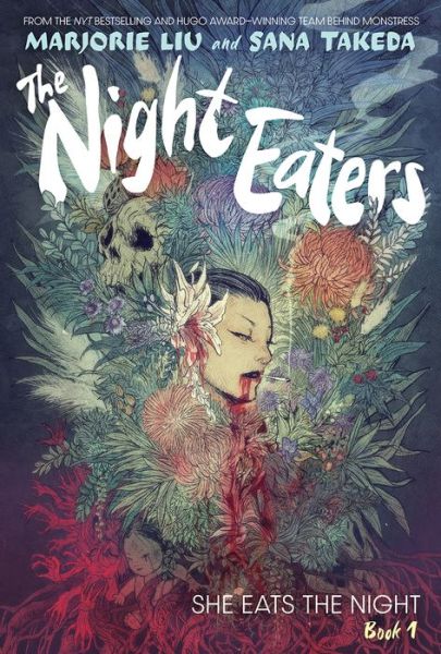 Cover for Marjorie Liu · The Night Eaters: She Eats the Night (the Night Eaters Book #1) (Hardcover Book) (2022)