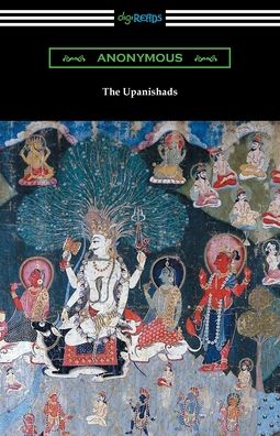The Upanishads - Anonymous - Books - Digireads.com - 9781420974706 - September 11, 2021