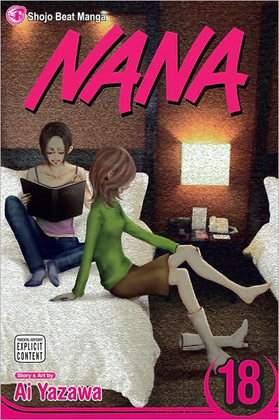 Nana, Vol. 18 - Nana - Ai Yazawa - Books - Viz Media, Subs. of Shogakukan Inc - 9781421526706 - October 1, 2009