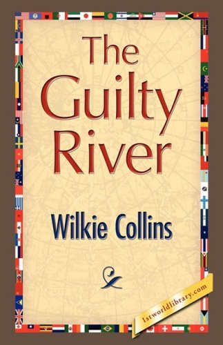 Cover for Wilkie Collins · The Guilty River (Innbunden bok) (2008)