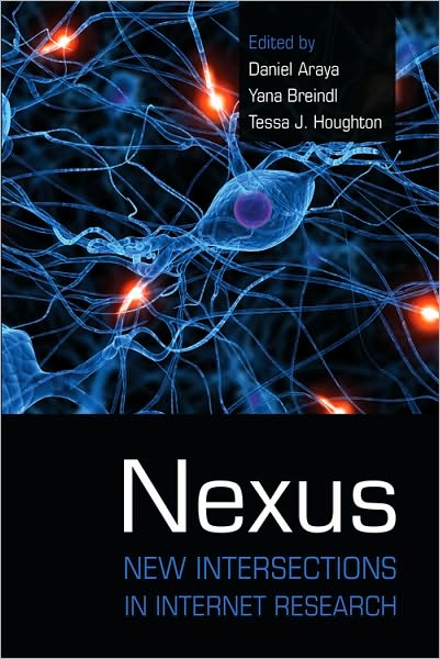 Cover for Nexus: New Intersections in Internet Research (Paperback Book) [New edition] (2010)
