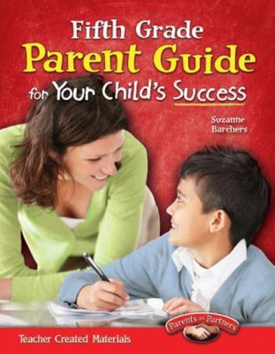 Cover for Suzanne Barchers · Fifth Grade Parent Guide for Your Child's Success (Pocketbok) (2012)