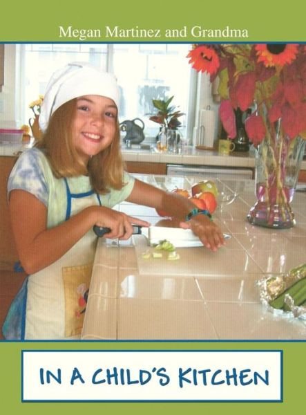 Cover for Nancy Thiesfeld · In a Child's Kitchen (Hardcover Book) (2013)