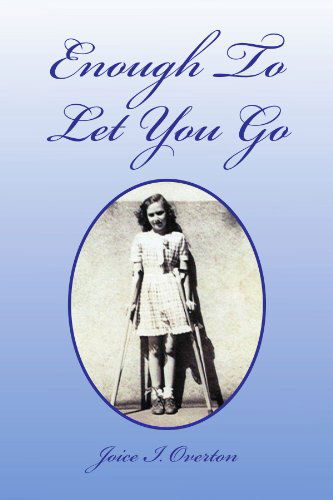 Cover for Joice Overton · Enough to Let You Go (Paperback Book) (2009)