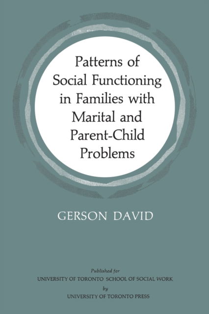 Cover for Gerson David · Patterns of Social Functioning in Families with Marital and Parent-Child Problems (Paperback Book) (1967)