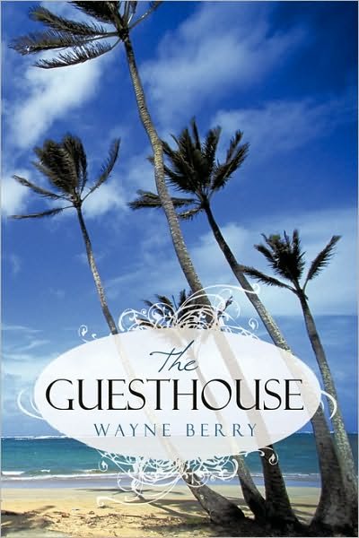 Cover for Wayne Berry · The Guesthouse (Paperback Book) (2010)