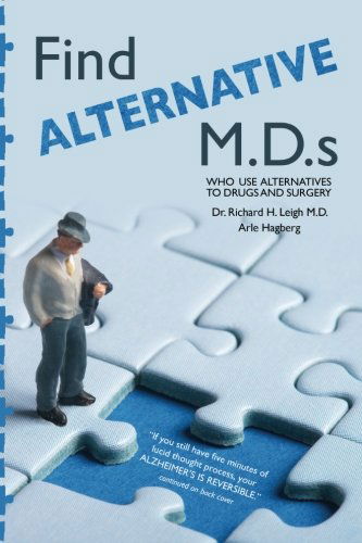 Cover for Arle Hagberg · Find Alternative M.d.s: with Alternatives to Drugs and Surgery (Pocketbok) (2010)
