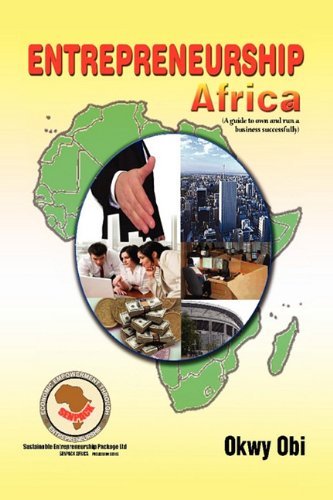 Cover for Okwy Obi · Entrepreneurship Africa: a Guide to Own and Run a Business Successfully (Paperback Bog) (2010)