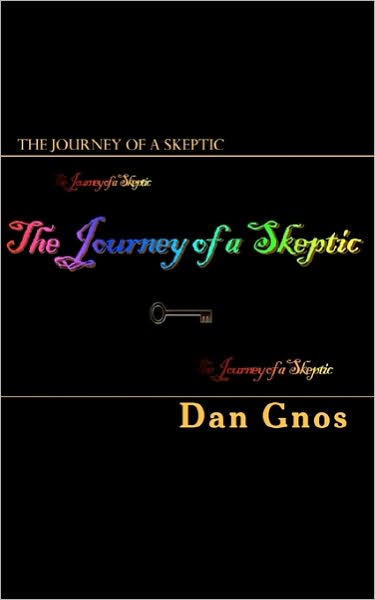 Cover for Dan Gnos · The Journey of a Skeptic (Paperback Book) (2010)