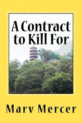 Cover for Marv Mercer · A Contract to Kill for (Paperback Book) (2011)