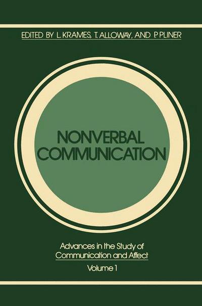 Cover for Lester Krames · Nonverbal Communication - Advances in the Study of Communication and Affect (Taschenbuch) [Softcover reprint of the original 1st ed. 1974 edition] (2012)