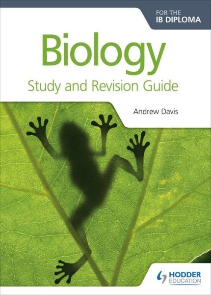 Cover for Andrew Davis · Biology for the IB Diploma Study and Revision Guide - Prepare for Success (Paperback Book) (2017)