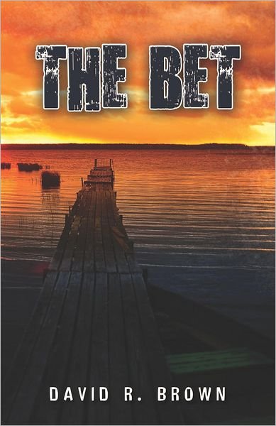 Cover for David R Brown · The Bet (Pocketbok) (2012)