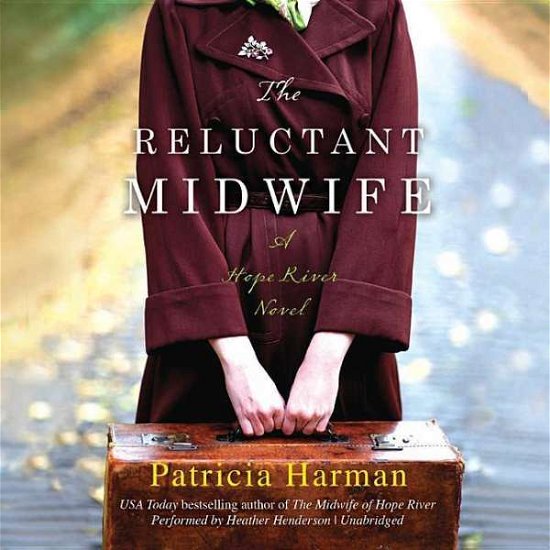 Cover for Patricia Harman · The Reluctant Midwife (CD) (2015)